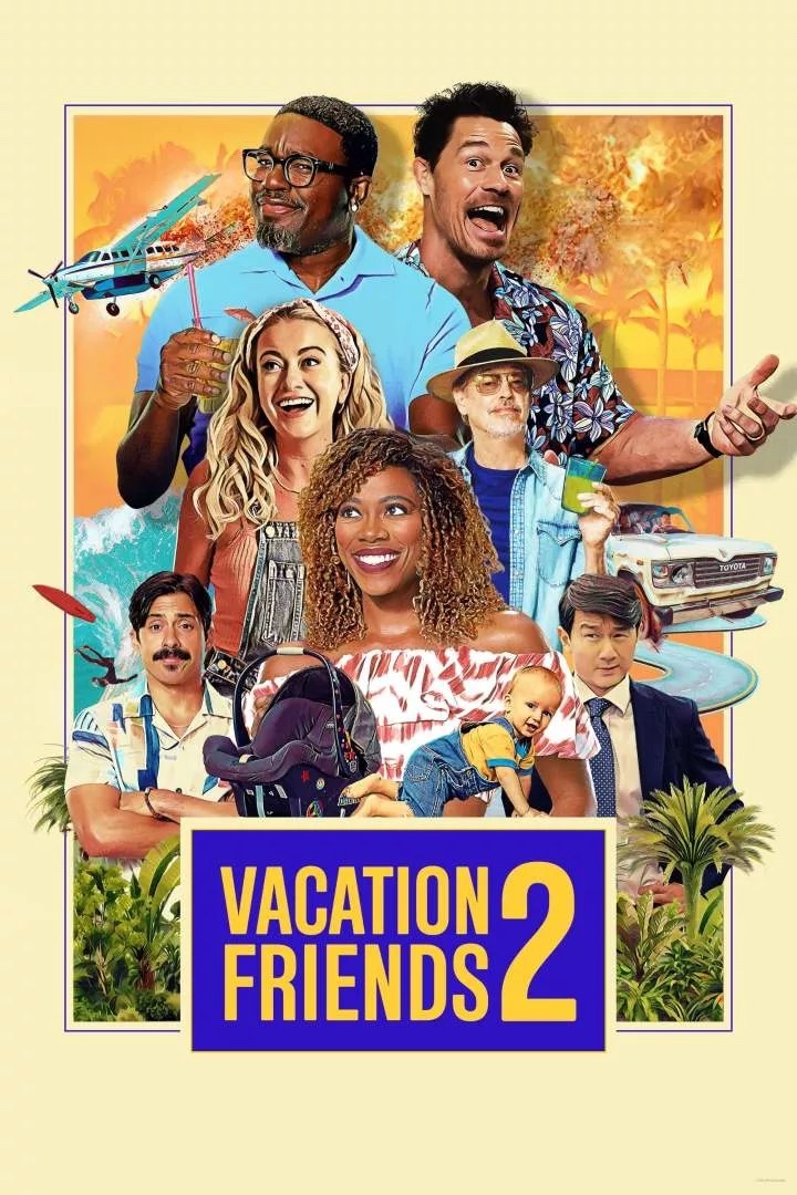 Download movie: Vacation Friends 2 (2023)