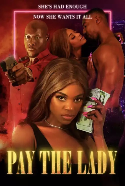 Download movie: Pay The Lady (2023)